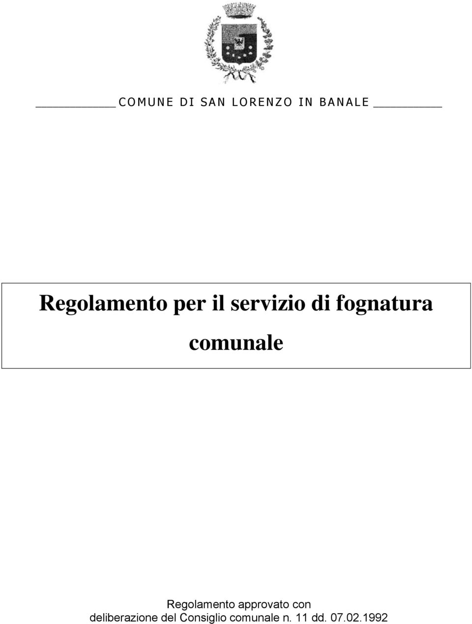 comunale Regolamento approvato con