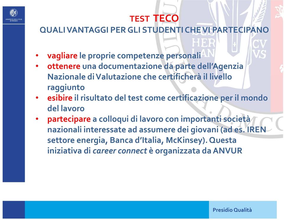 test come certificazione per il mondo del lavoro parteciparea colloqui di lavoro con importanti società nazionali interessate