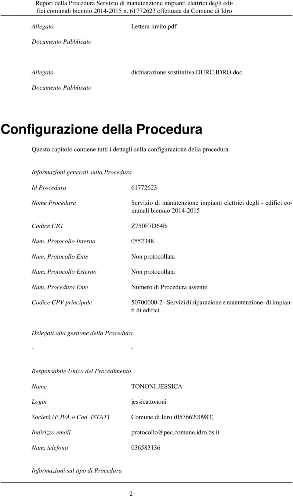 Protocollo Interno 0552348 Num. Protocollo Ente Num. Protocollo Esterno Num.