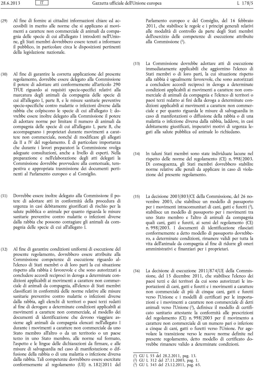 pertinenti della legislazione nazionale.