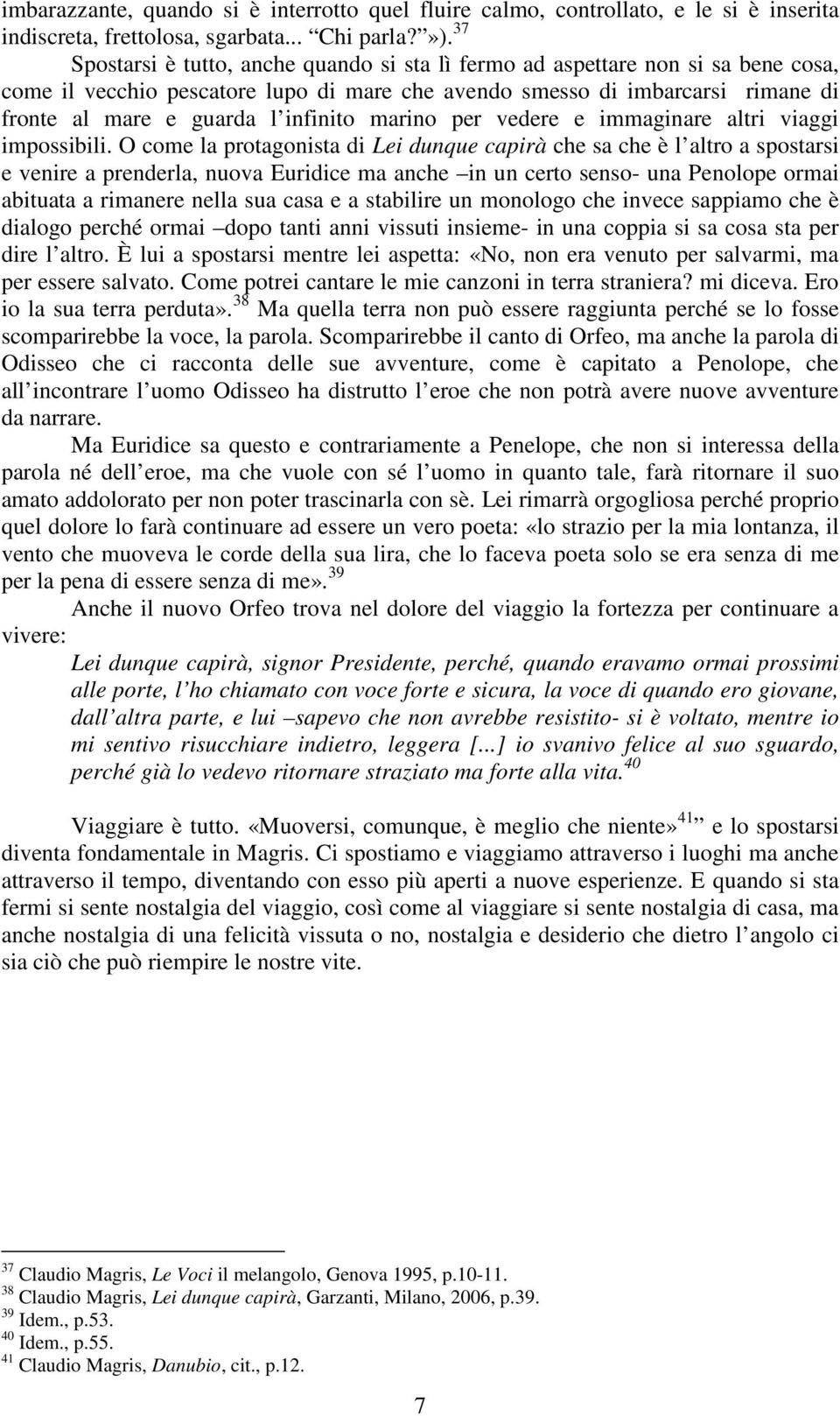 infinito marino per vedere e immaginare altri viaggi impossibili.