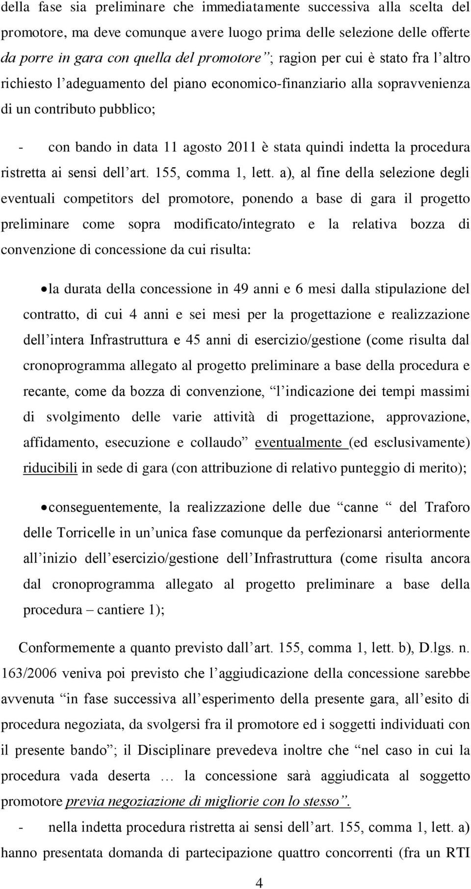 procedura ristretta ai sensi dell art. 155, comma 1, lett.