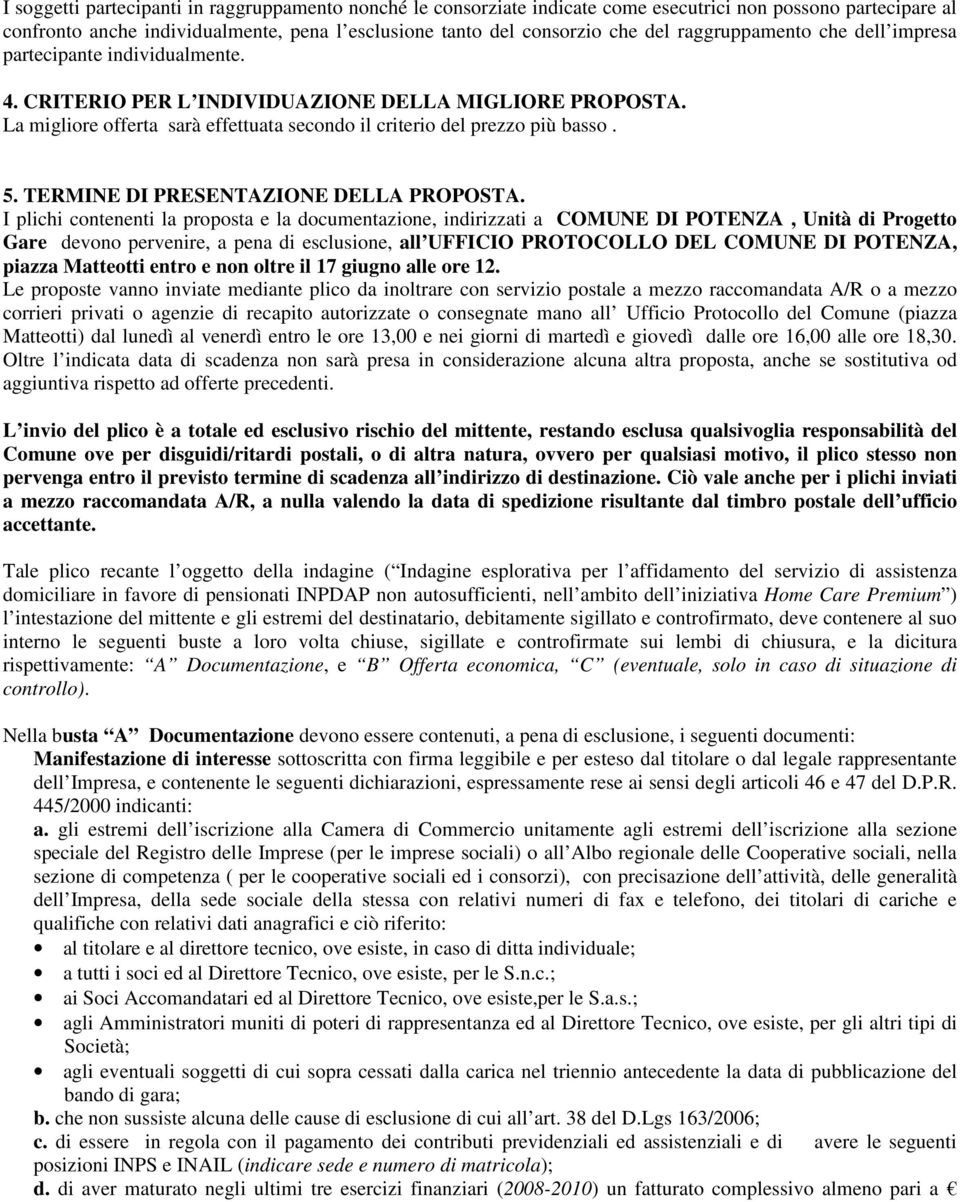 TERMINE DI PRESENTAZIONE DELLA PROPOSTA.