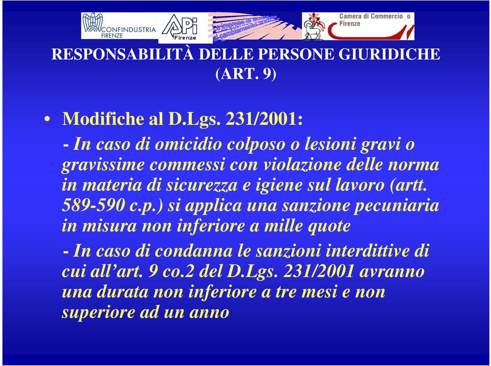 di sicurezza e igiene sul lavoro (artt. 589-590 c.p.