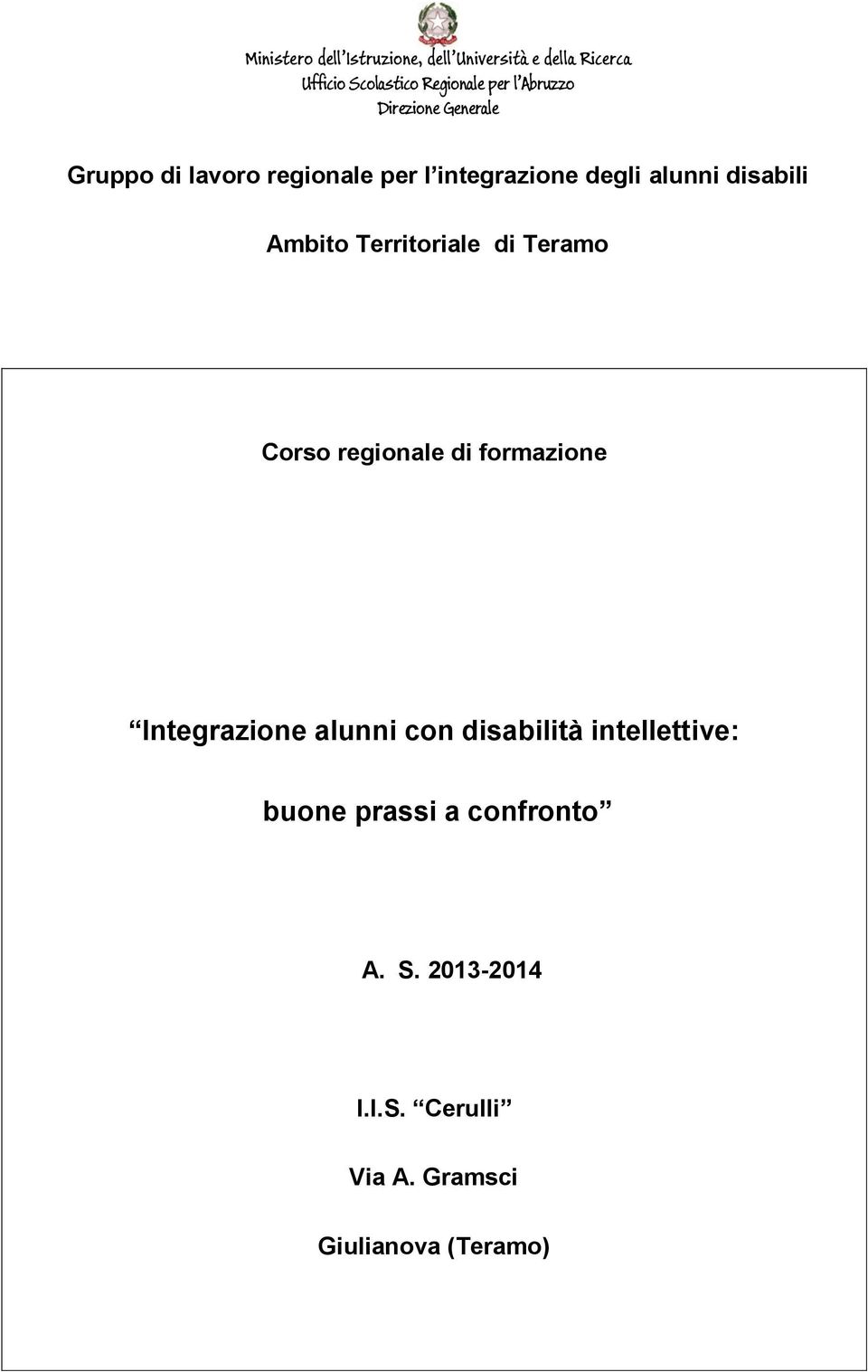 formazione Integrazione alunni con disabilità intellettive: buone