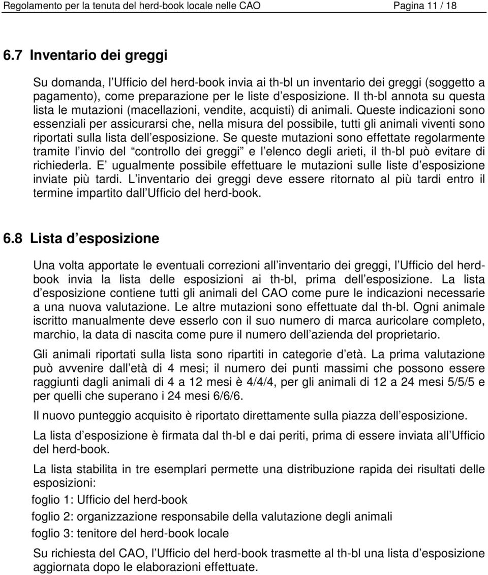 Il th-bl annota su questa lista le mutazioni (macellazioni, vendite, acquisti) di animali.