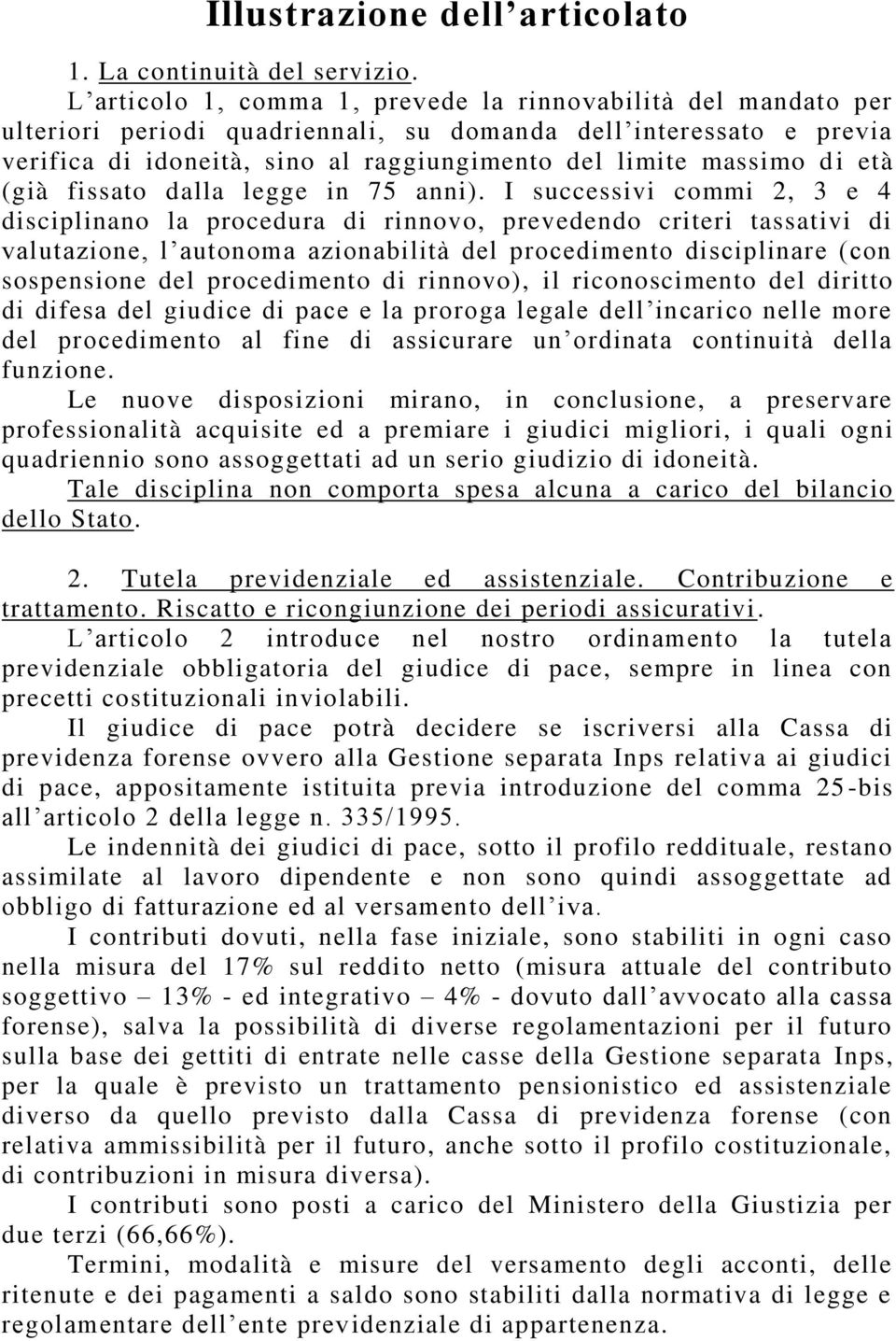 i età (già fissato dalla legge in 75 anni).