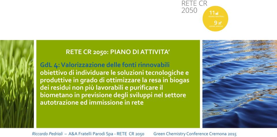 ottimizzare la resa in biogas dei residui non più lavorabili e purificare il