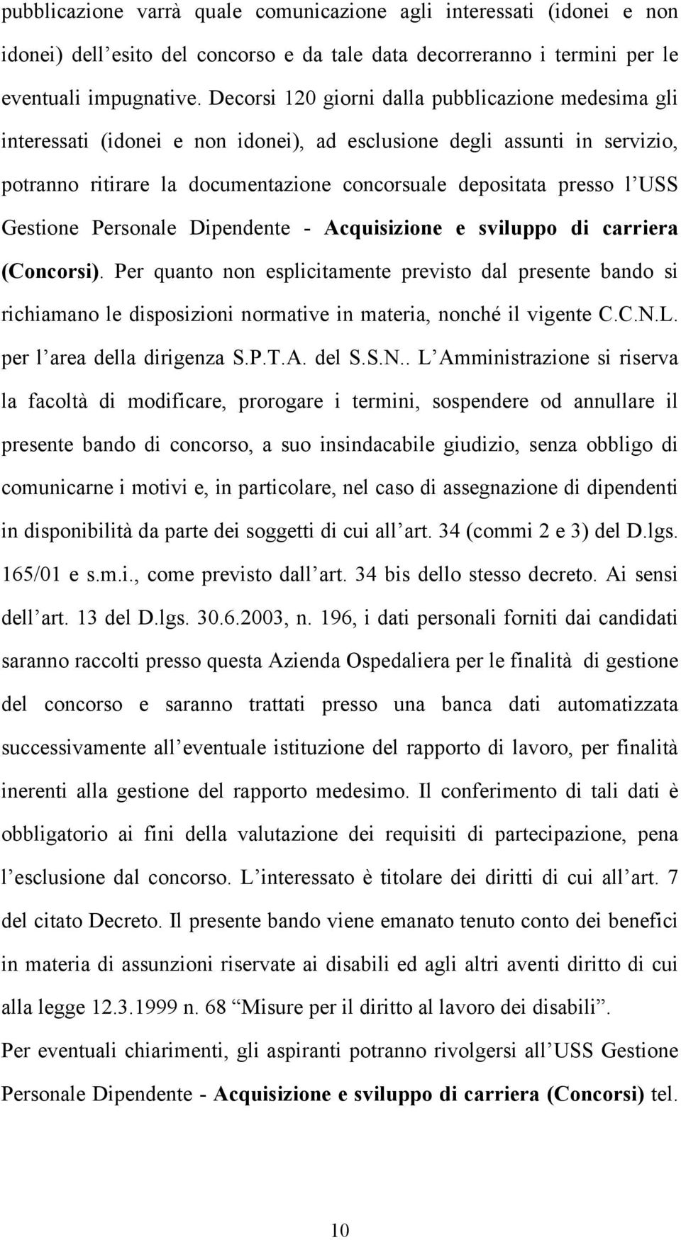 Gestione Personale Dipendente - Acquisizione e sviluppo di carriera (Concorsi).