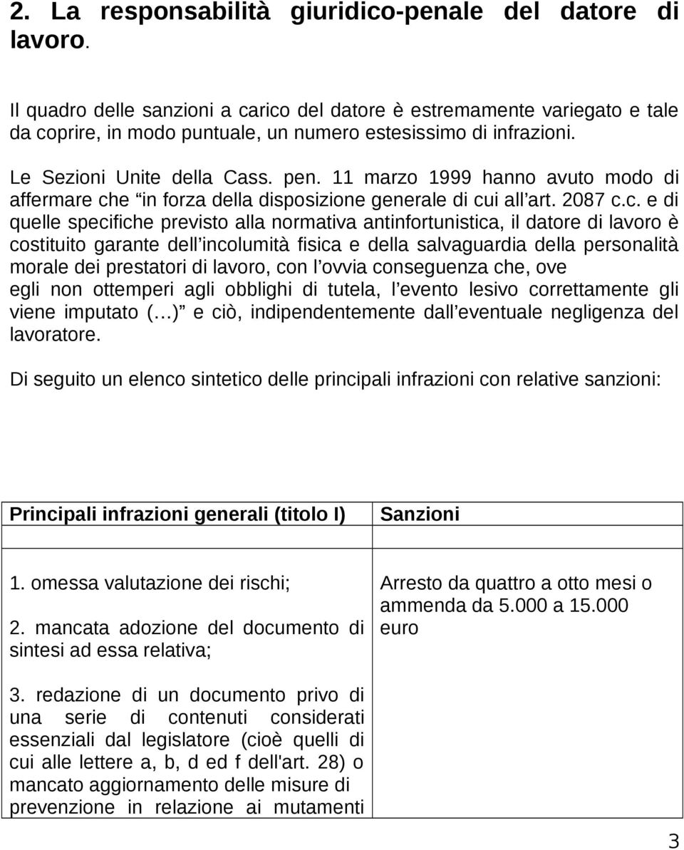 11 marzo 1999 hanno avuto modo di affermare ch