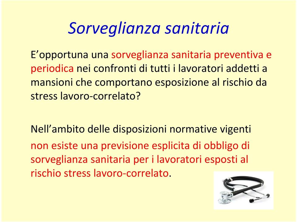 stress lavoro correlato?