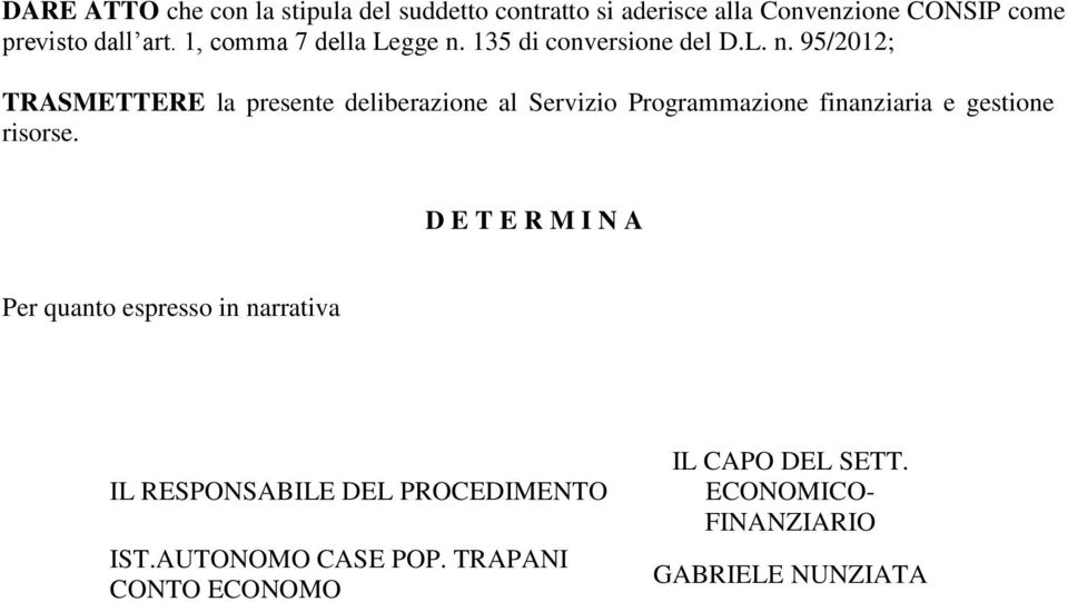 135 di conversione del D.L. n.