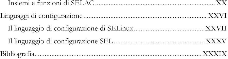 .. XXVI Il linguaggio di configurazione di