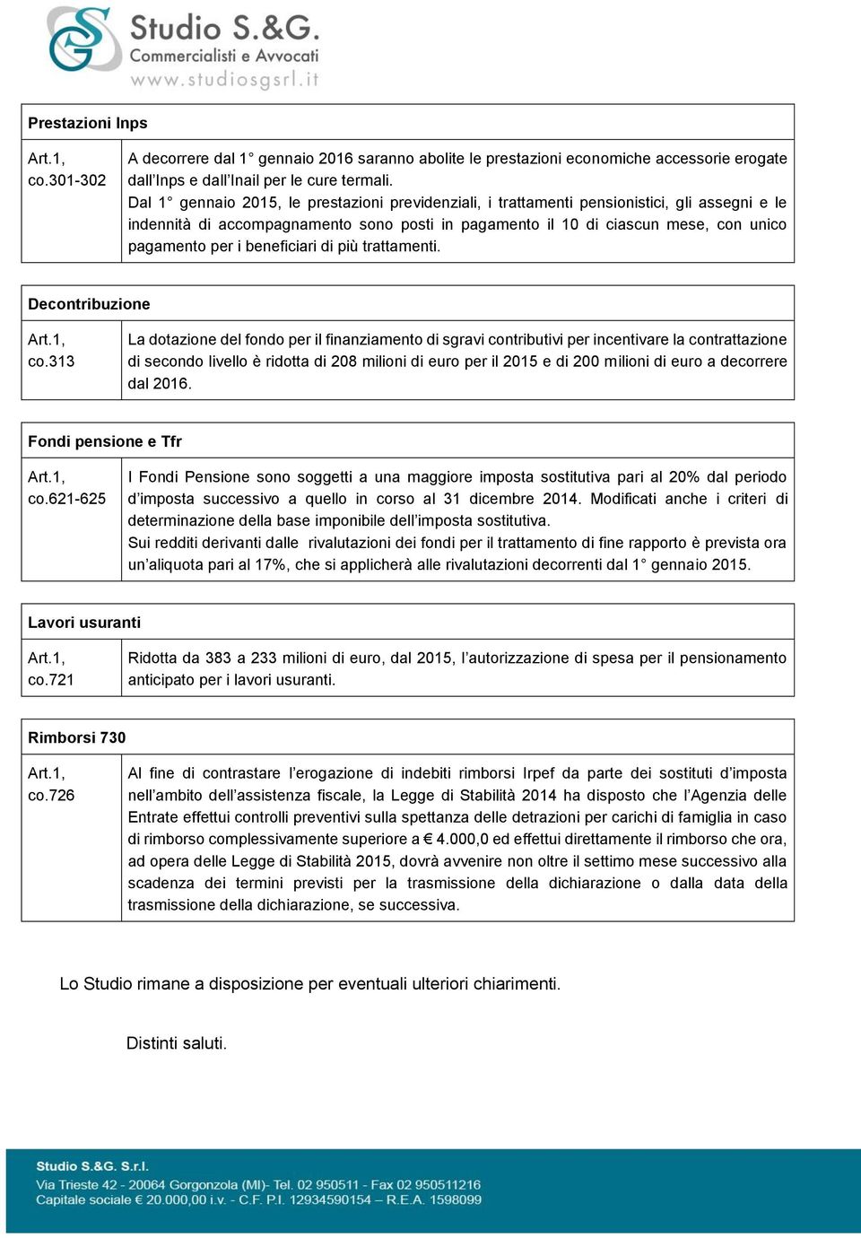 beneficiari di più trattamenti. Decontribuzione co.