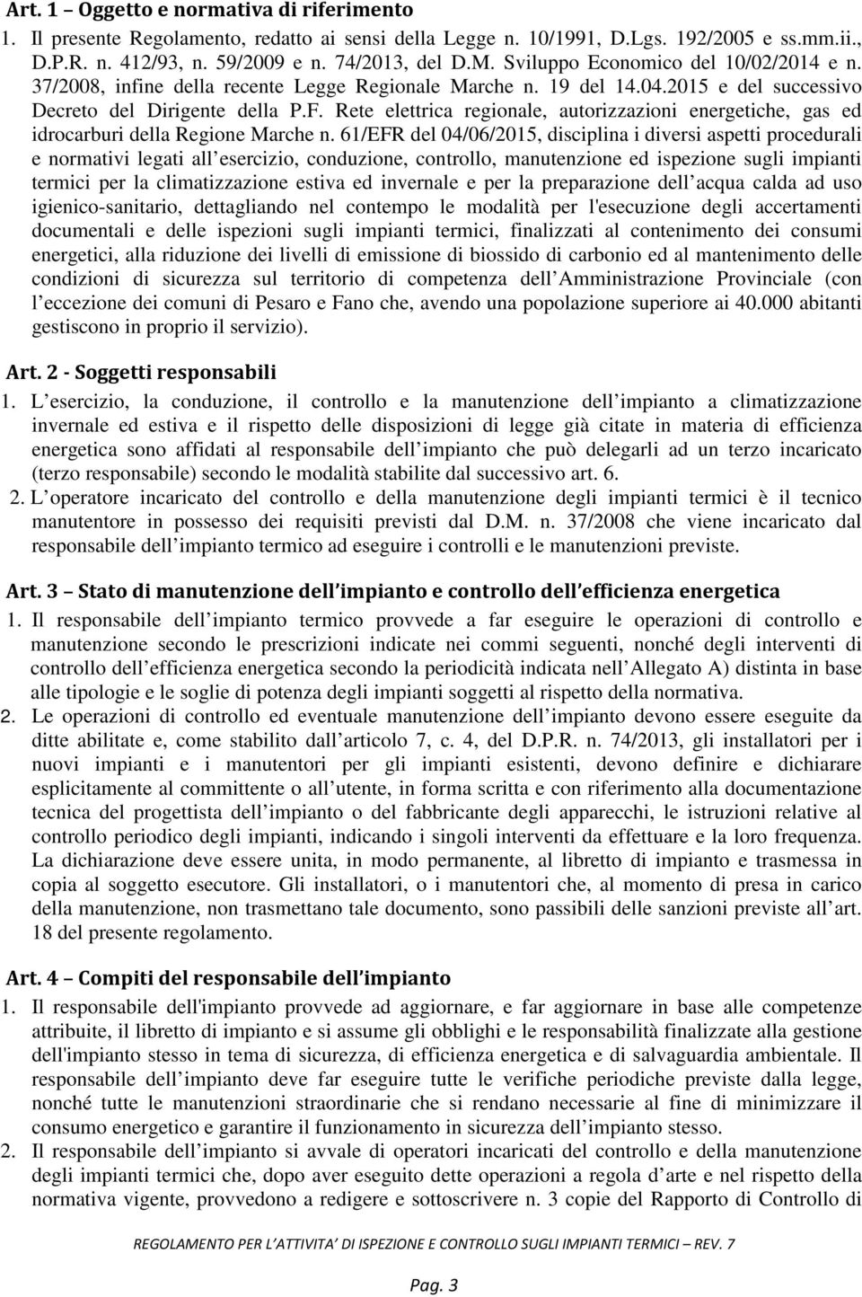 Rete elettrica regionale, autorizzazioni energetiche, gas ed idrocarburi della Regione Marche n.