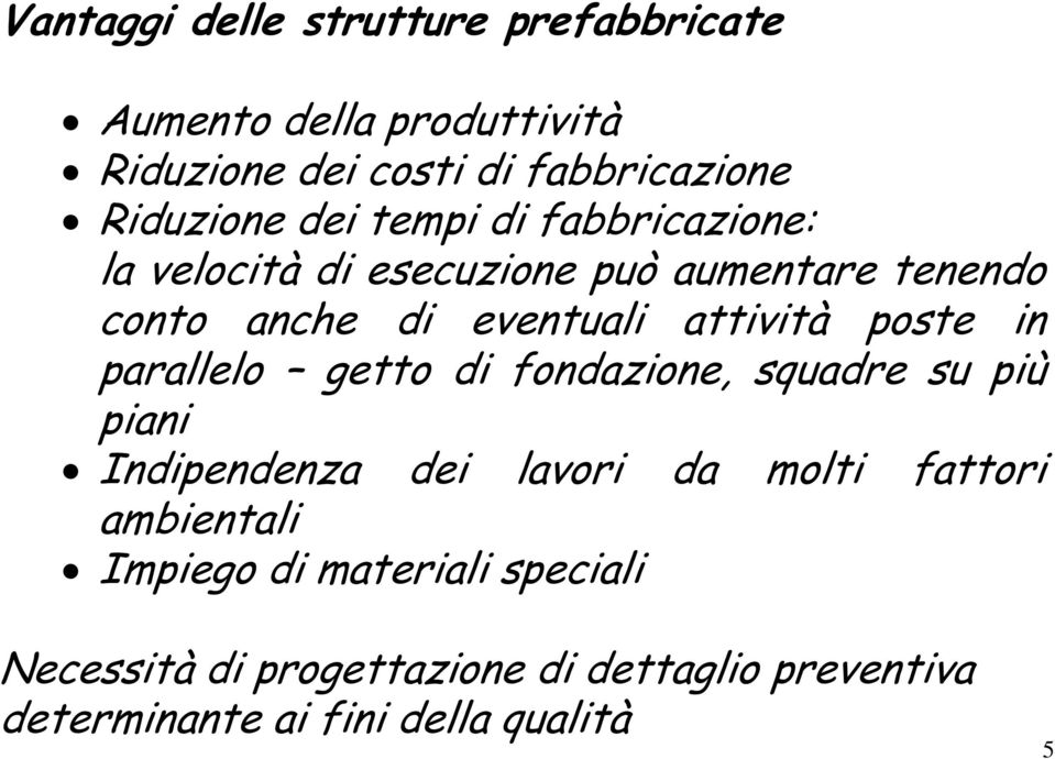 poste in parallelo getto di fondazione, squadre su più piani Indipendenza dei lavori da molti fattori ambientali