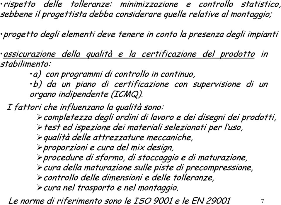 indipendente (ICMQ).