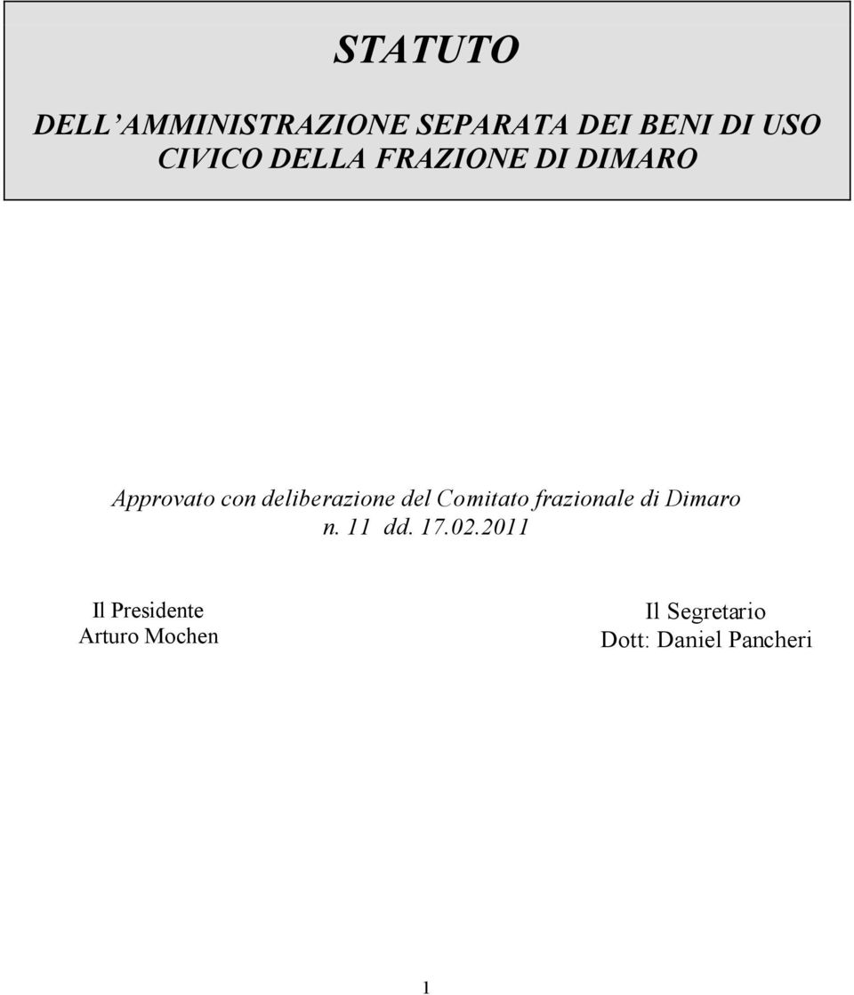 deliberazione del Comitato frazionale di Dimaro n. 11 dd.