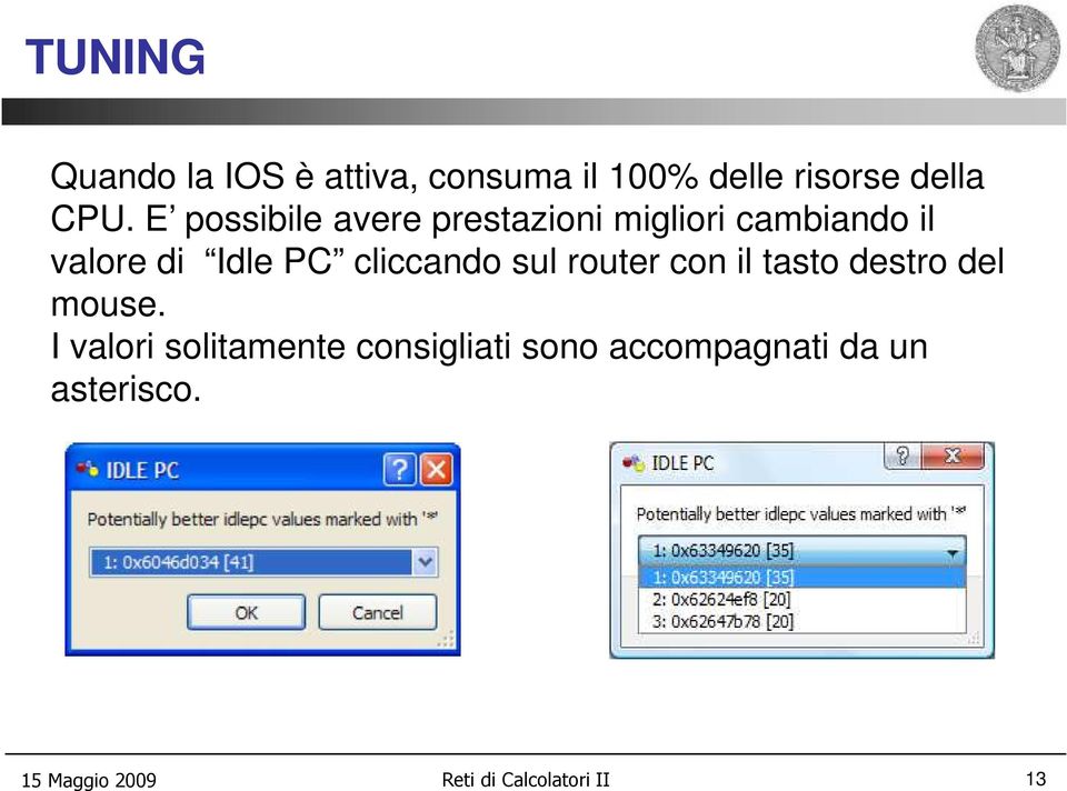 E possibile avere prestazioni migliori cambiando il valore di