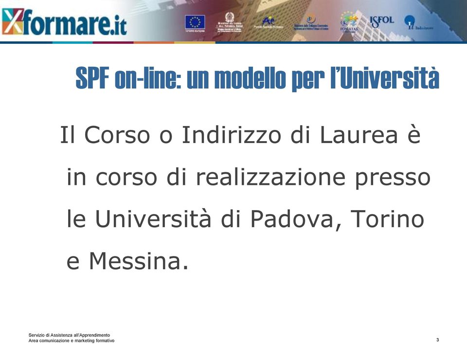 Università di Padova, Torino e