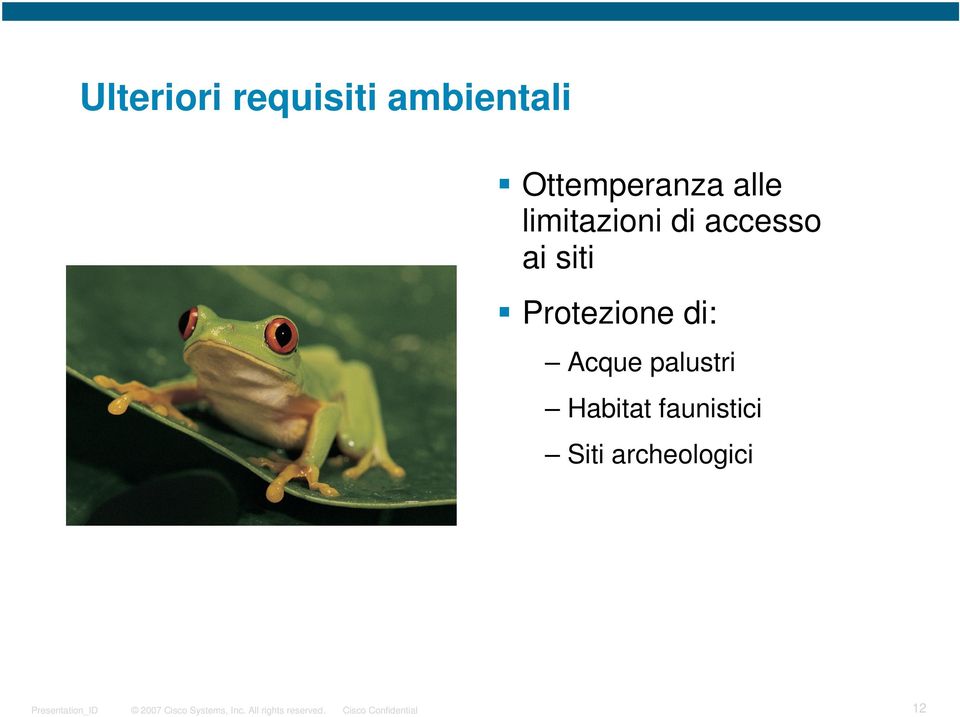 accesso ai siti Protezione di: Acque