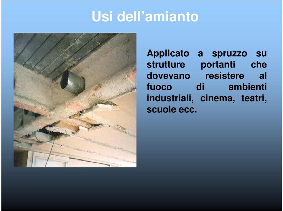 dovevano resistere al fuoco di