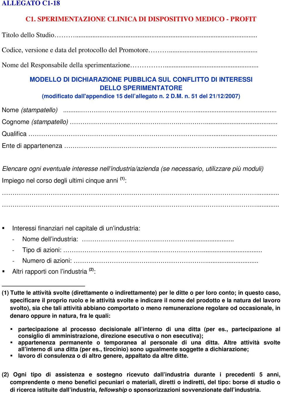 ..... Cognome (stampatello).... Qualifica... Ente di appartenenza.