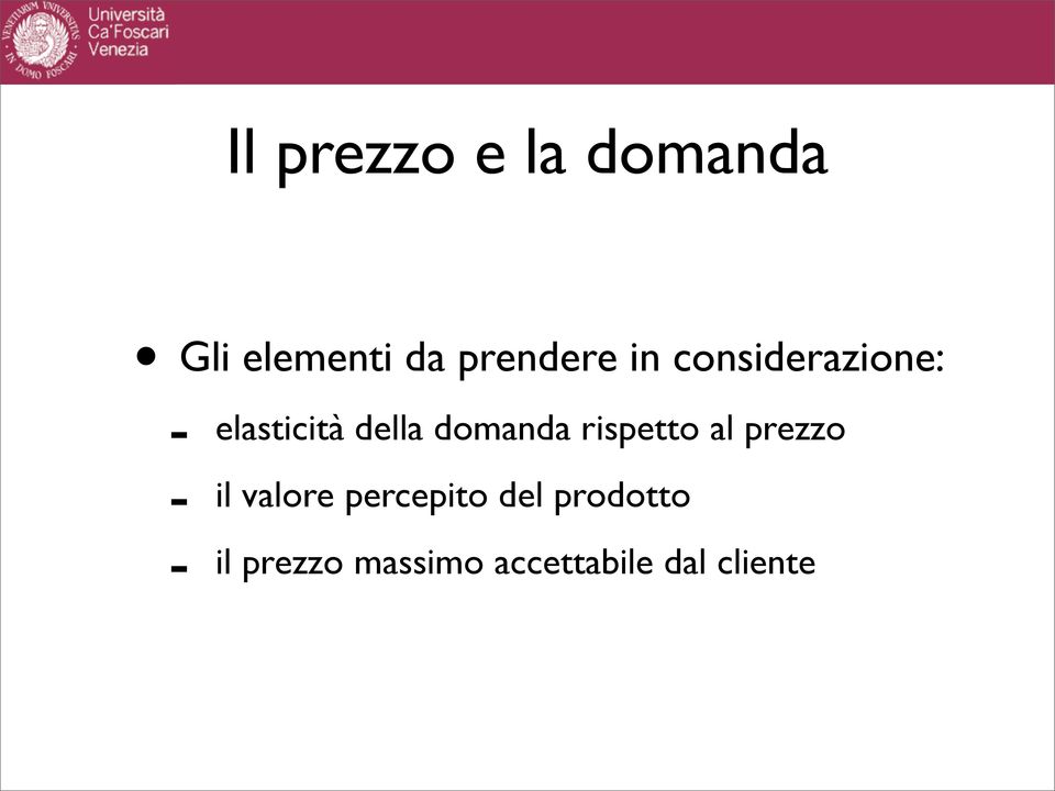 rispetto al prezzo - il valore percepito del