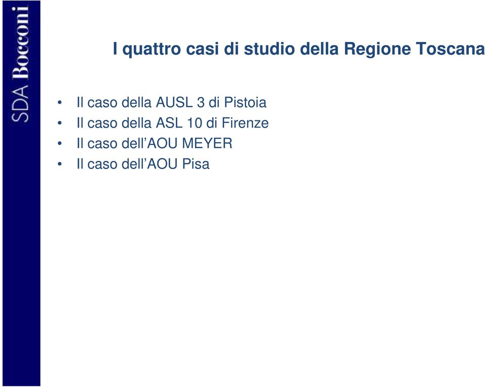 Pistoia Il caso della ASL 10 di