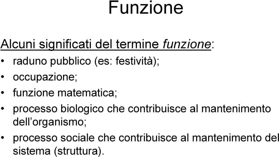 processo biologico che contribuisce al mantenimento dell