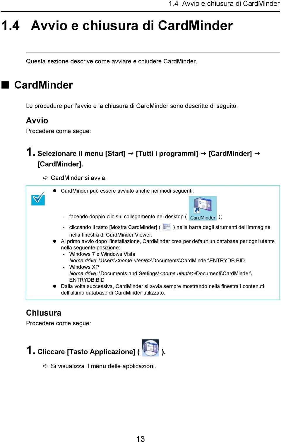 CardMinder si avvia.