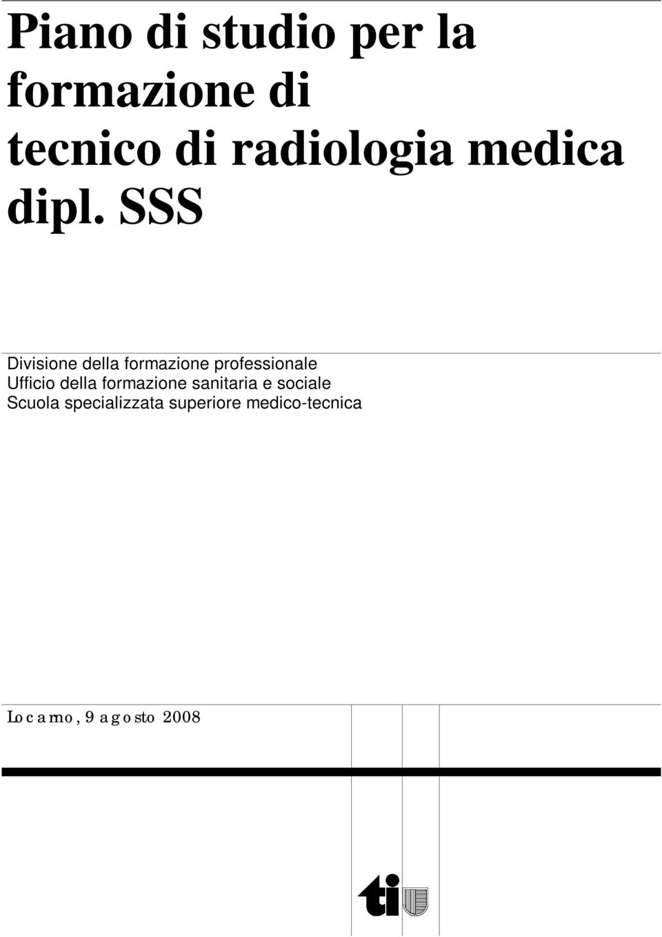 SSS Divisione della formazione professionale Ufficio