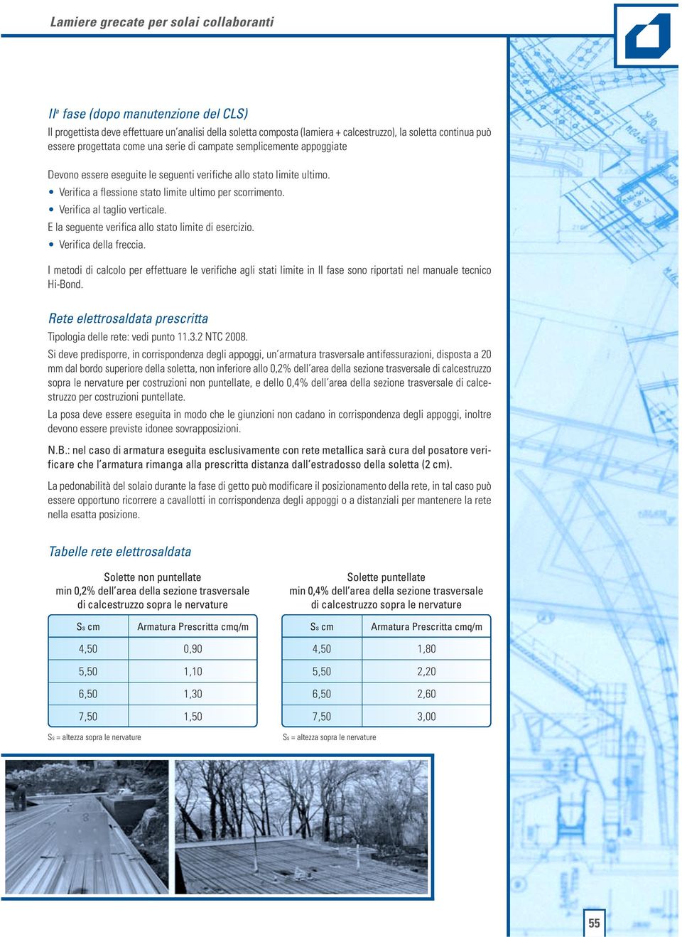 E a seguente verifica ao stato imite di esercizio. Verifica dea freccia. I metodi di cacoo er effettuare e verifiche agi stati imite in II fase sono riortati ne manuae tecnico Hi-Bond.