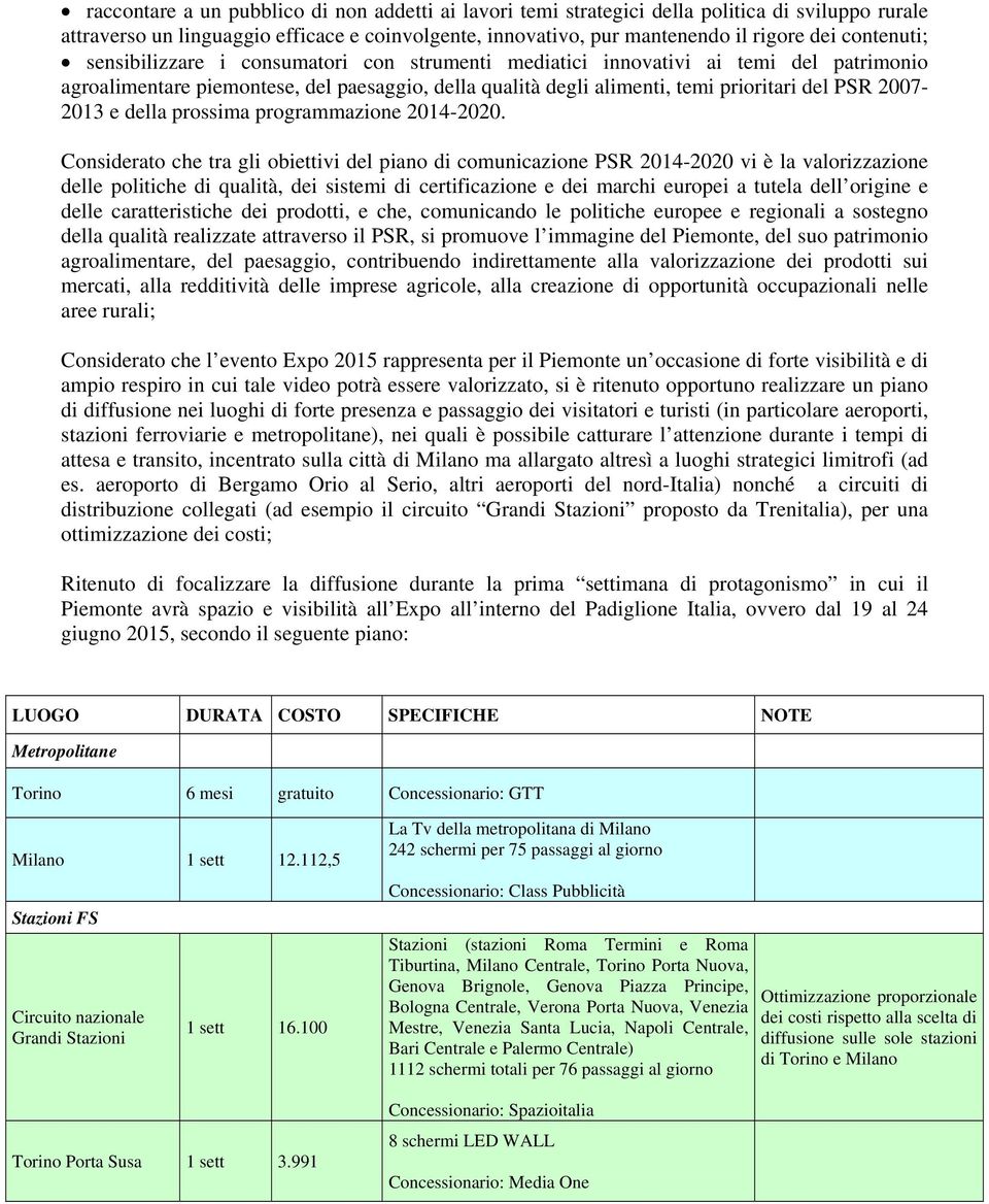 2007-2013 e della prossima programmazione 2014-2020.