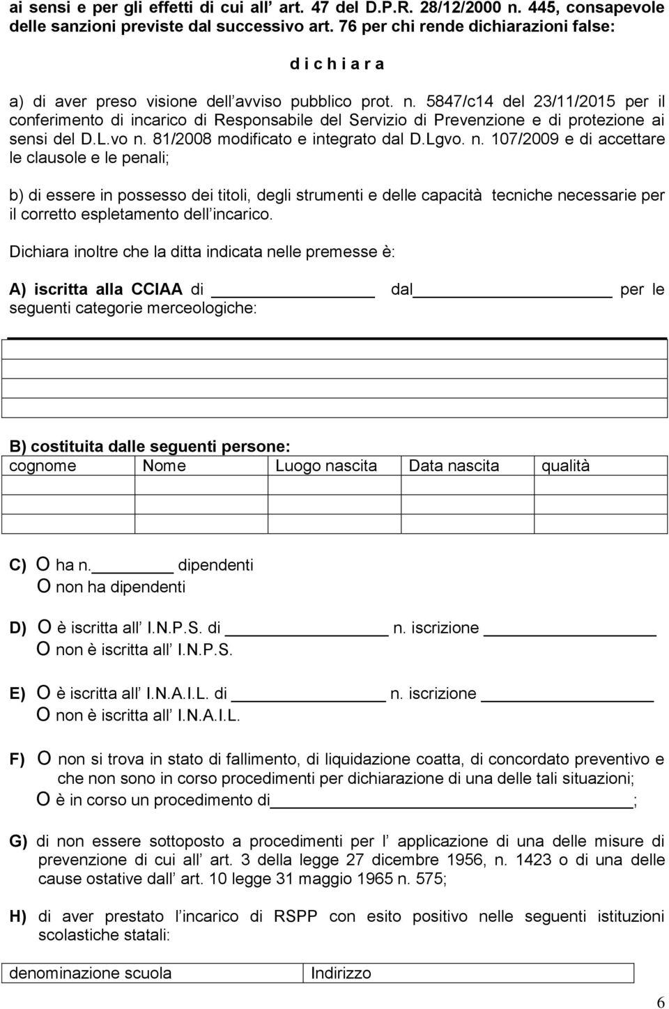 5847/c14 del 23/11/2015 per conferimento di incarico di Responsabe del Servizio di Prevenzione e di protezione ai sensi del D.L.vo n.