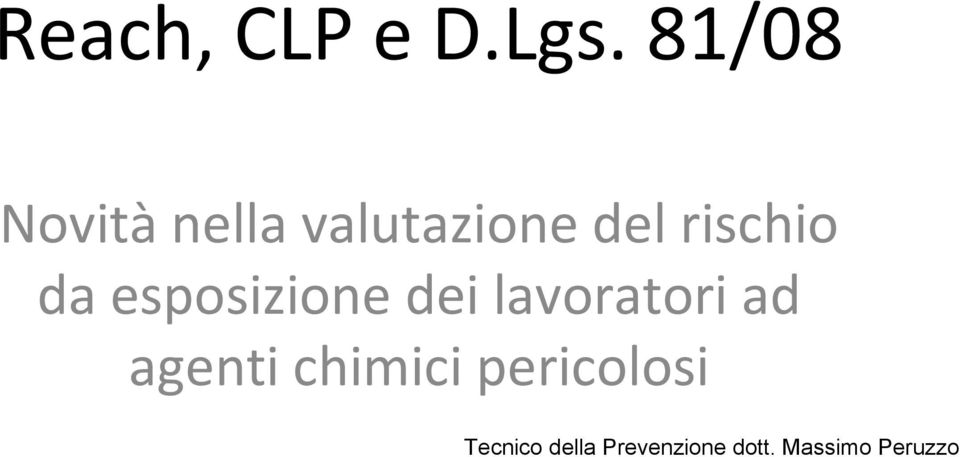 da esposizione dei lavoratori ad agenti