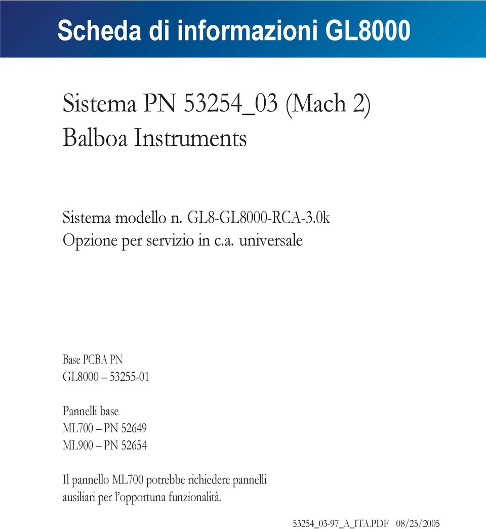 modello n. GL8-GL8000-RCA-3.0k Opzione per servizio in c.a.