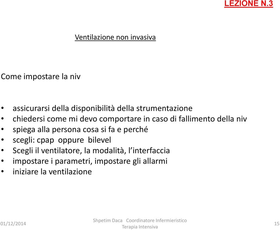 fa e perché scegli: cpap oppure bilevel Scegli il ventilatore, la modalità, l