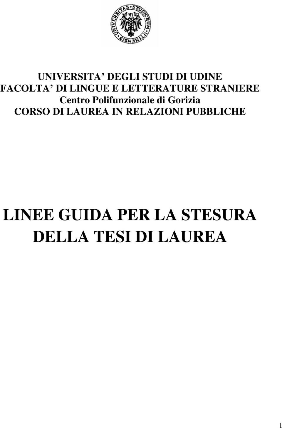 Polifunzionale di Gorizia CORSO DI LAUREA IN