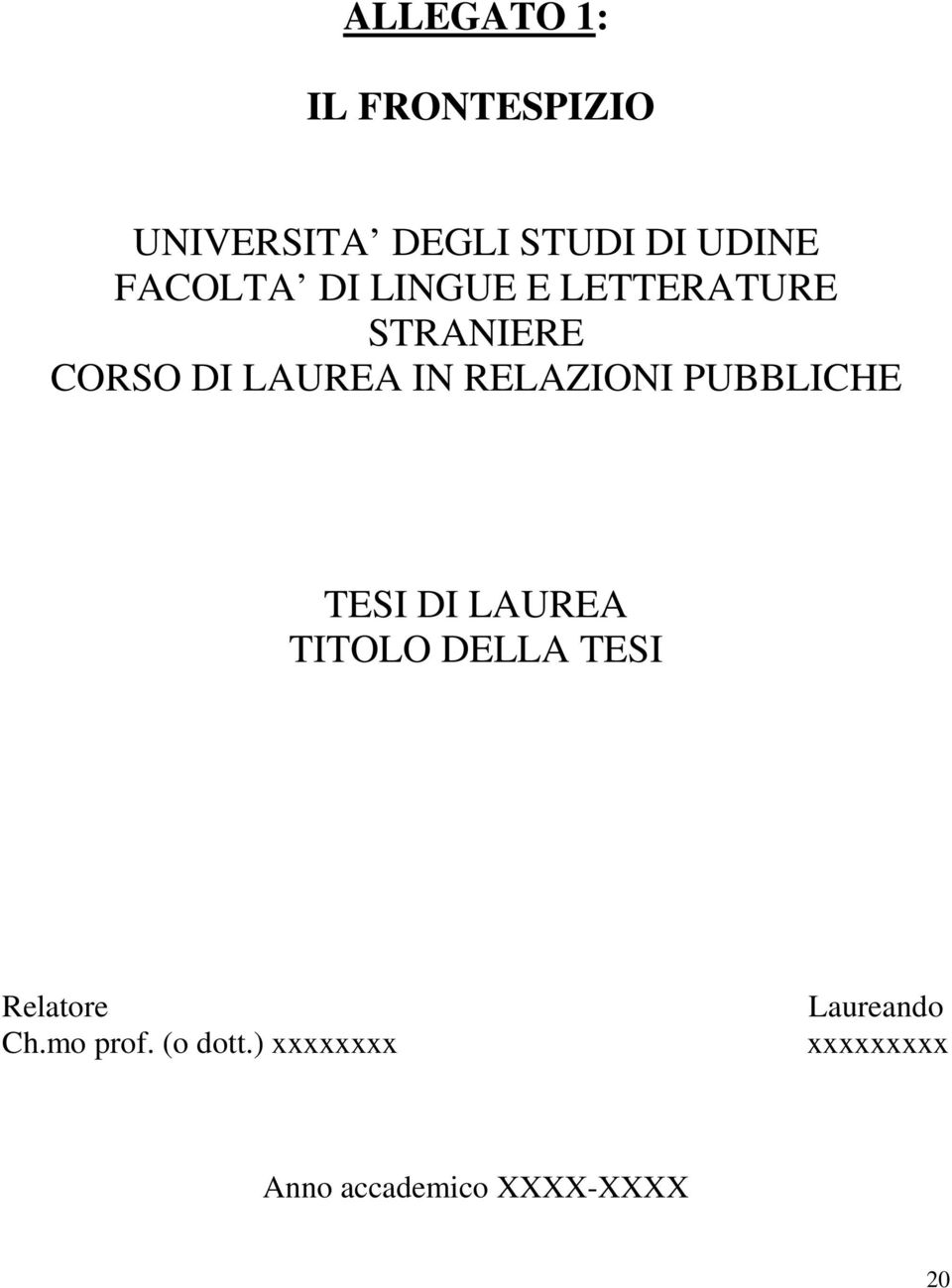 RELAZIONI PUBBLICHE TESI DI LAUREA TITOLO DELLA TESI Relatore Ch.