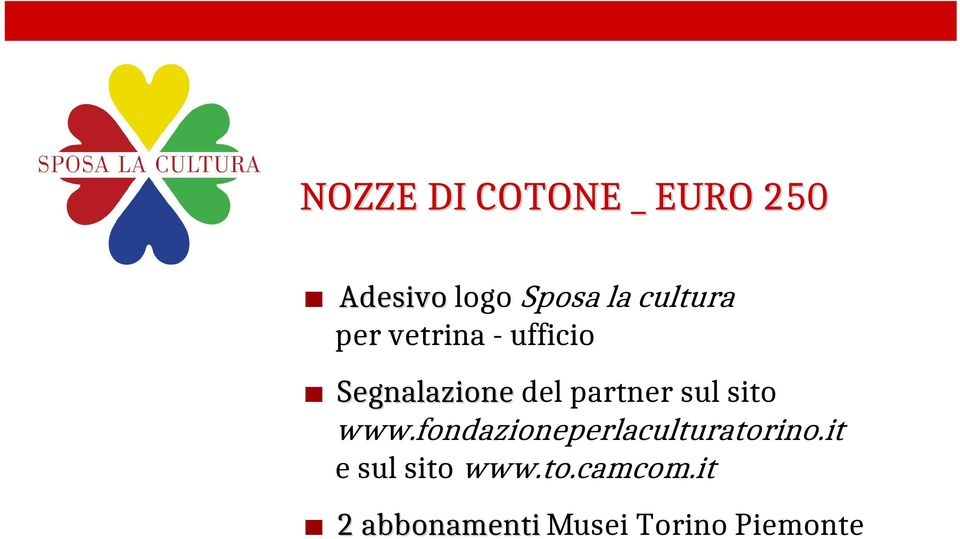 cultura per vetrina -