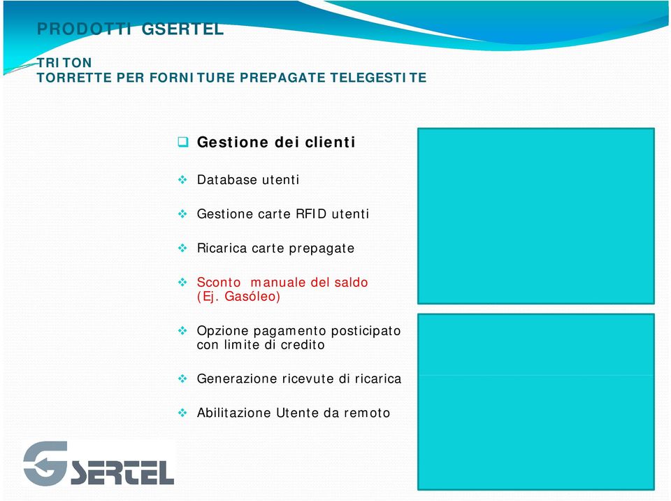 Gasóleo) Opzione pagamento posticipato con limite di credito