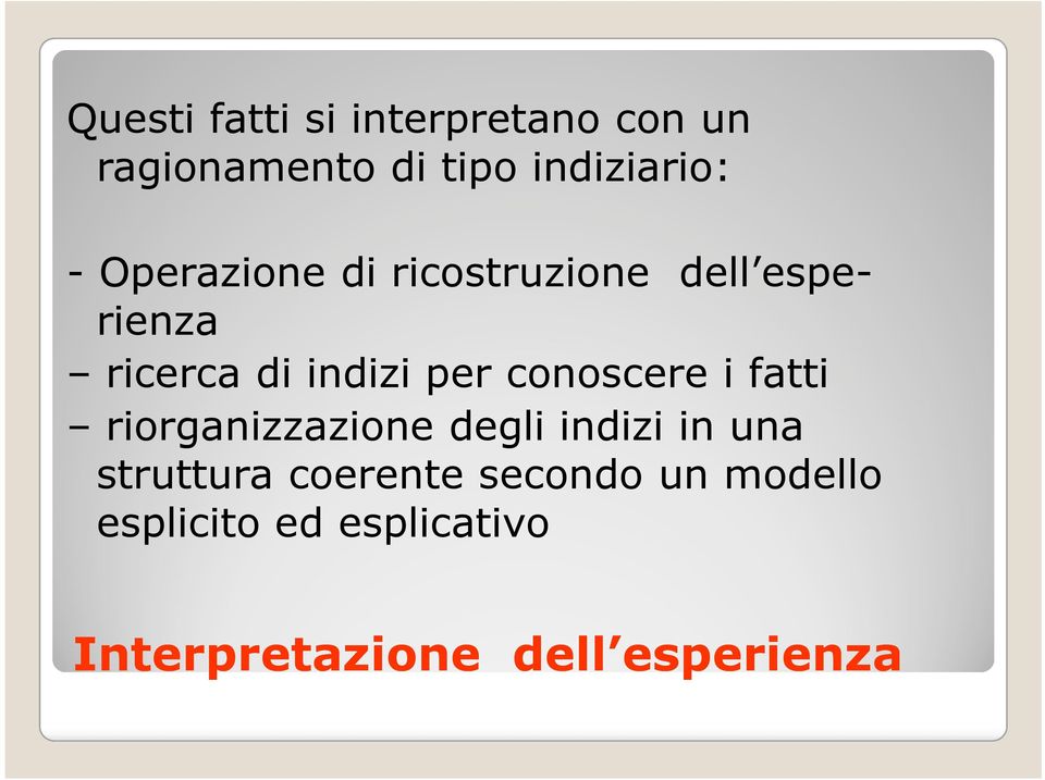 conoscere i fatti riorganizzazione degli indizi in una struttura