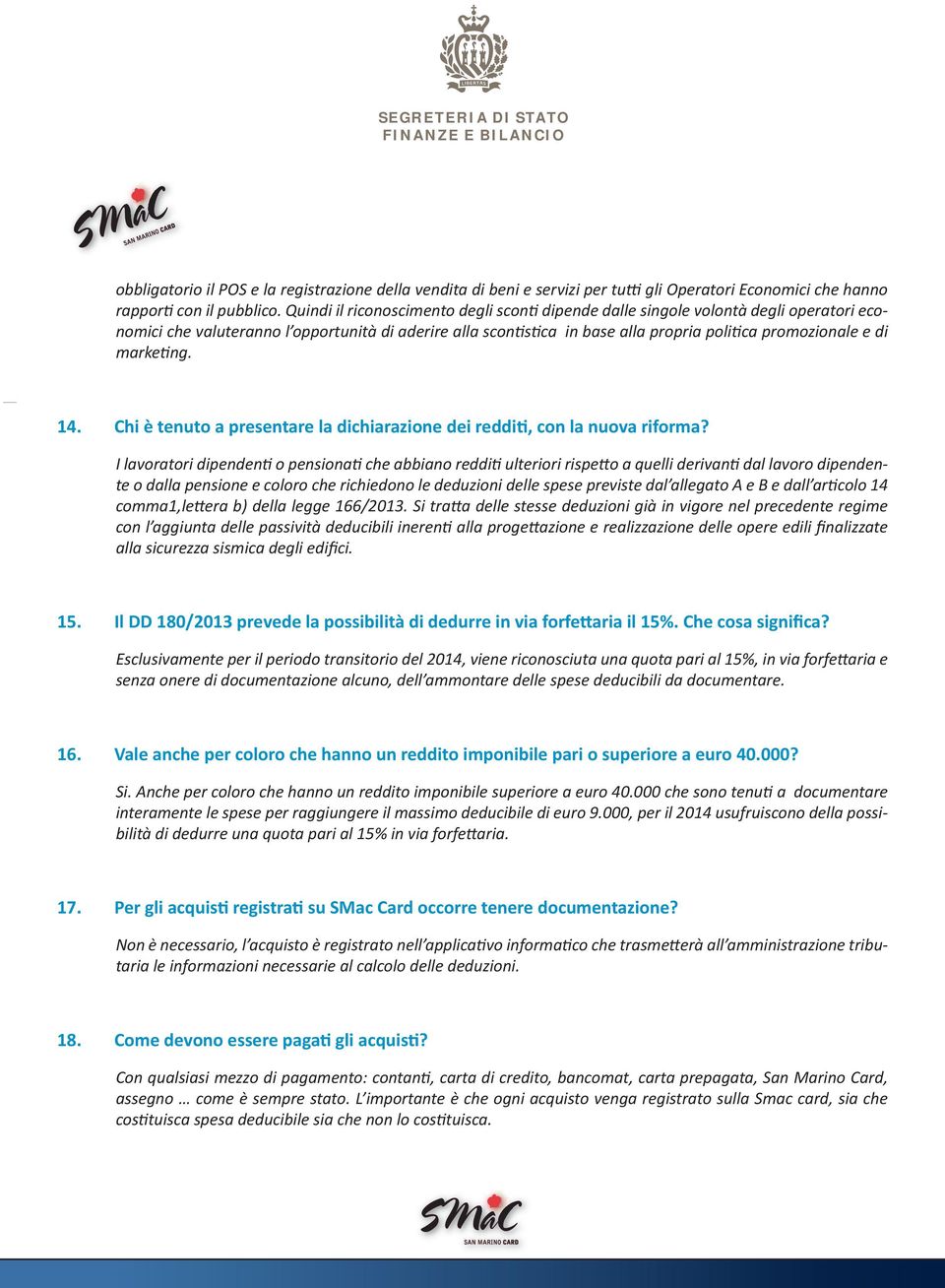 marke ng. 14. Chi è tenuto a presentare la dichiarazione dei redditi, con la nuova riforma?