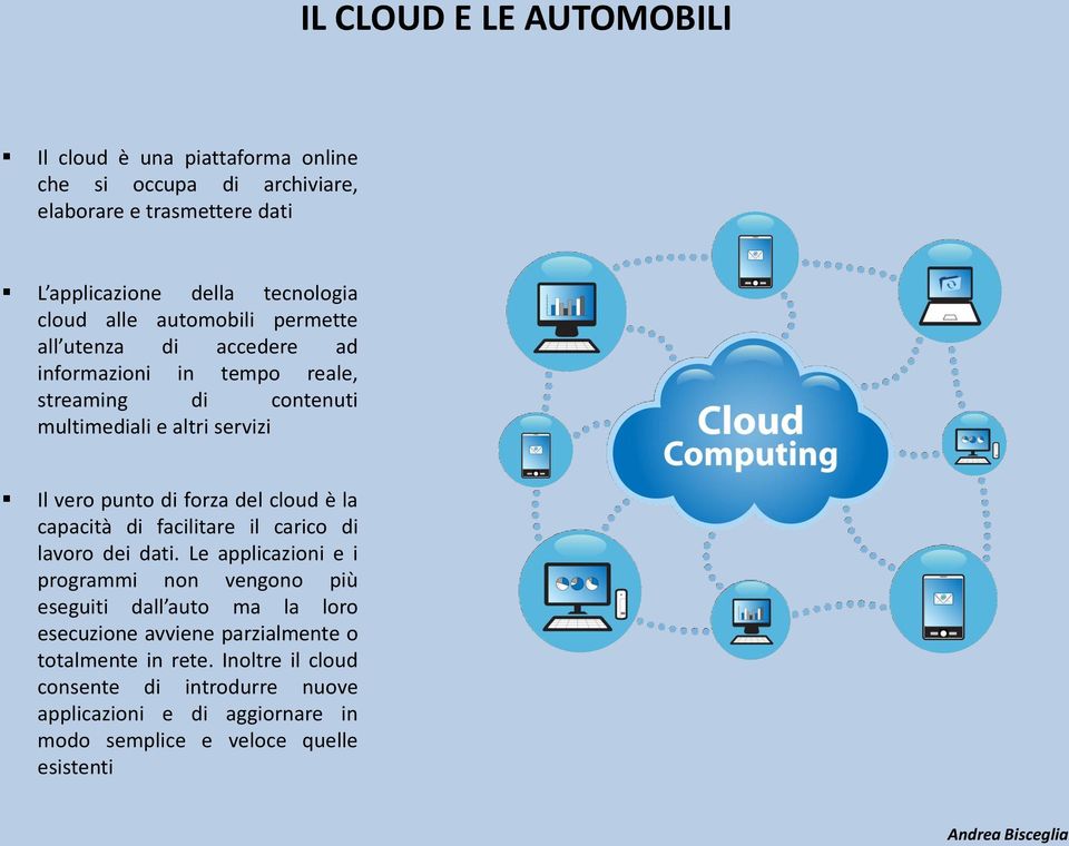 del cloud è la capacità di facilitare il carico di lavoro dei dati.