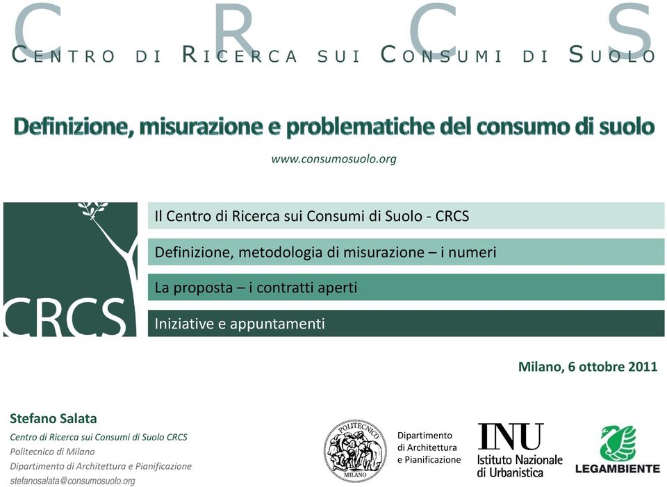 numeri La proposta i contratti aperti Iniziative e appuntamenti Milano, 6 ottobre 2011 Stefano Salata