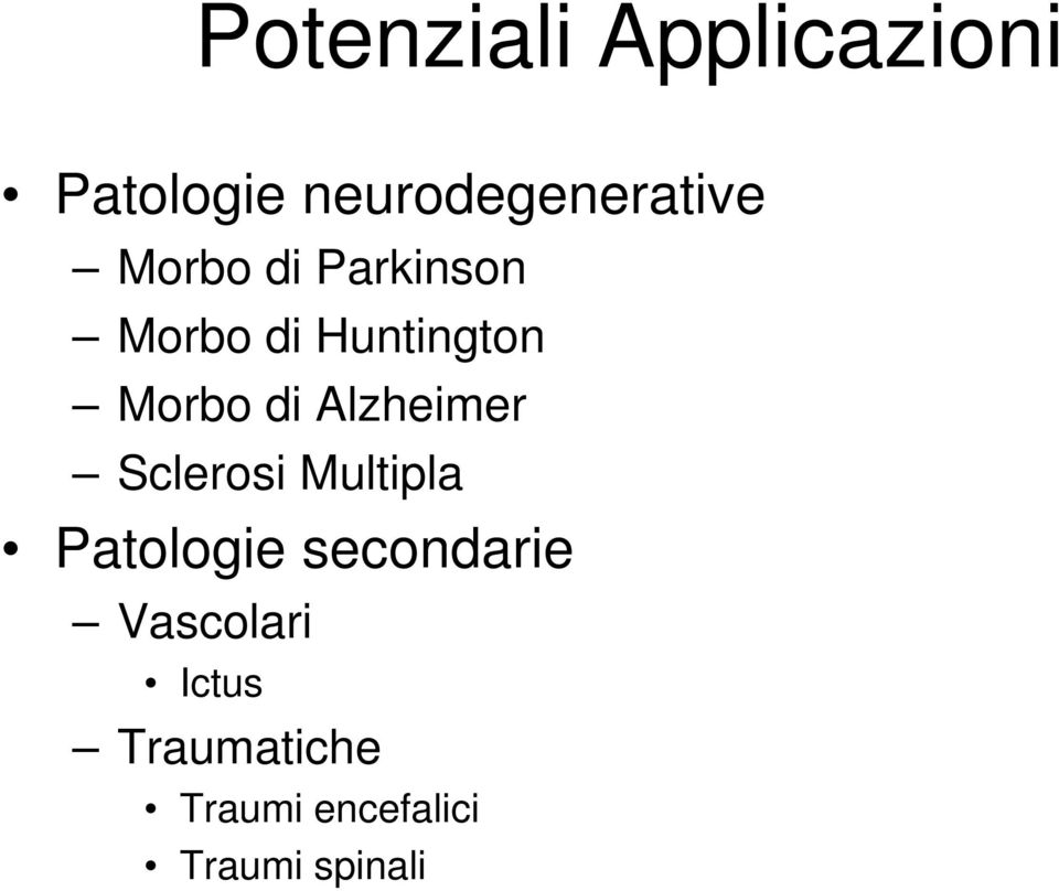 Alzheimer Sclerosi Multipla Patologie secondarie