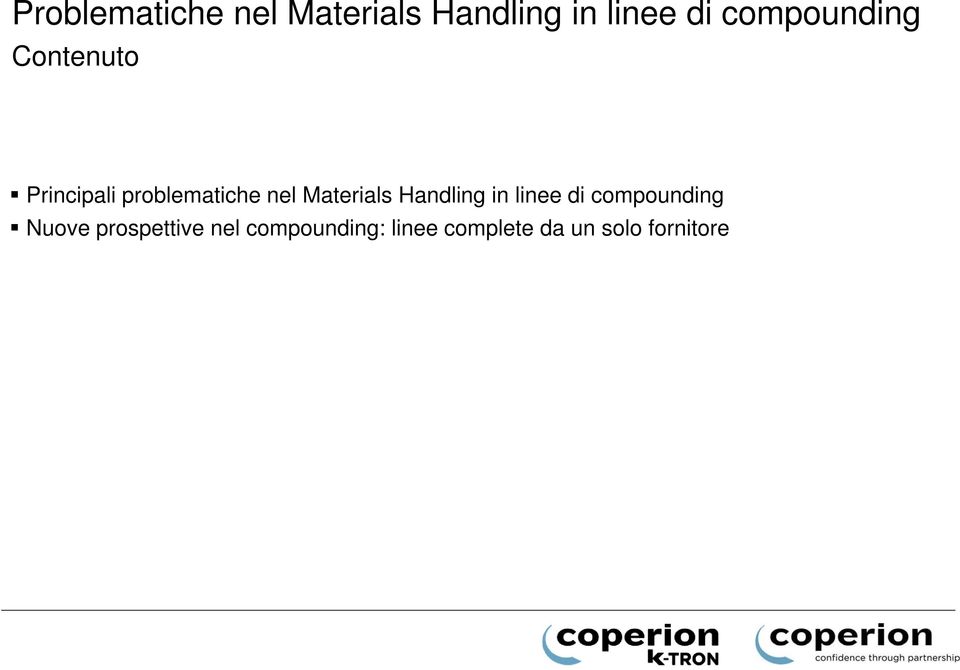 Materials Handling in linee di compounding Nuove