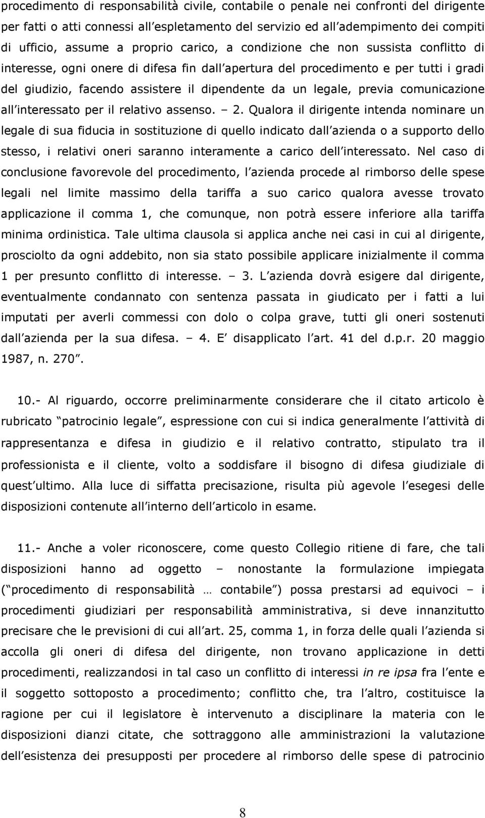 legale, previa comunicazione all interessato per il relativo assenso. 2.