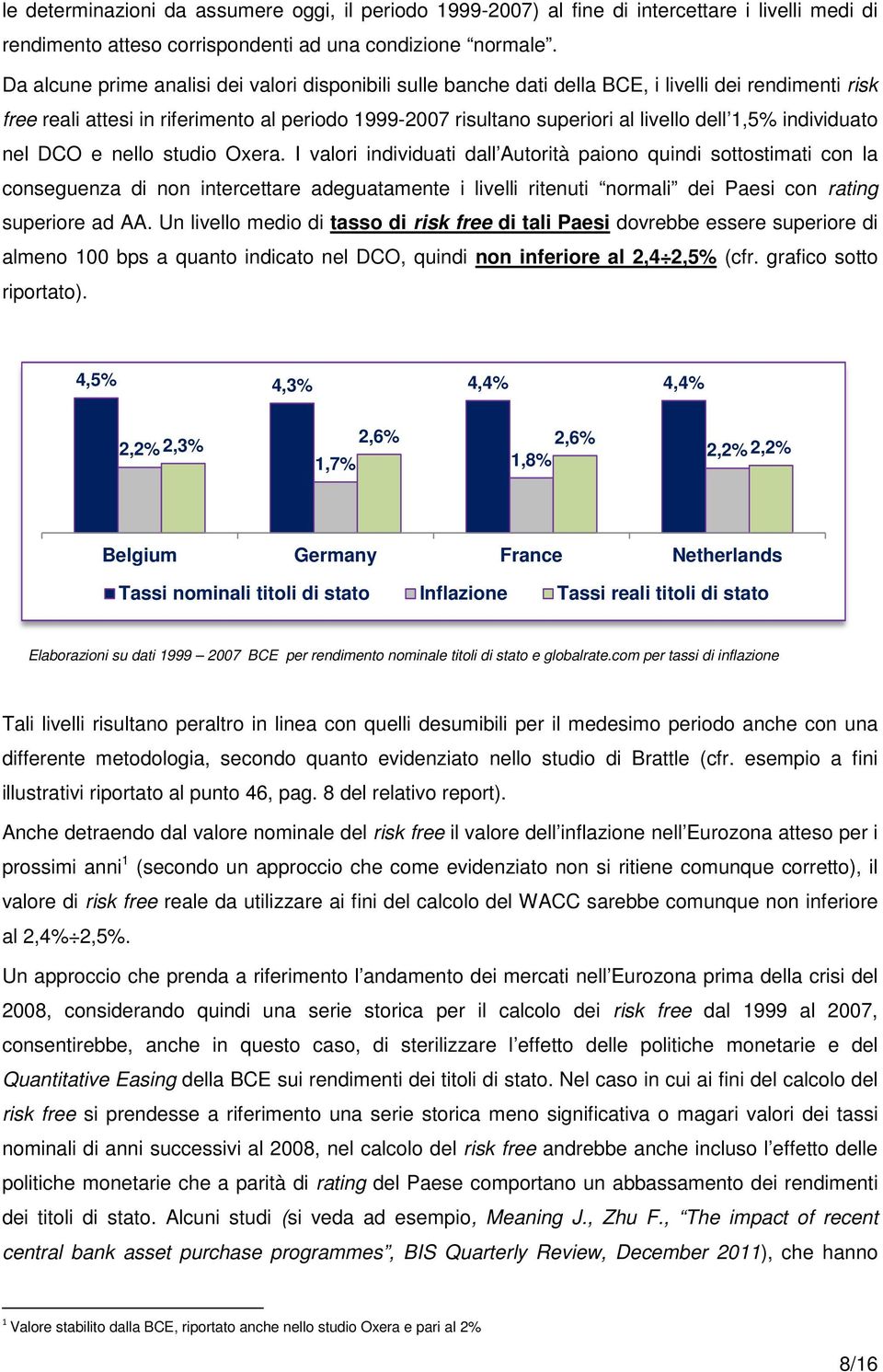 1,5% individuato nel DCO e nello studio Oxera.